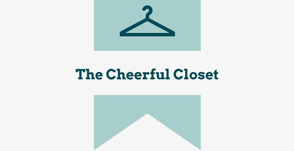 The Cheerful Closet