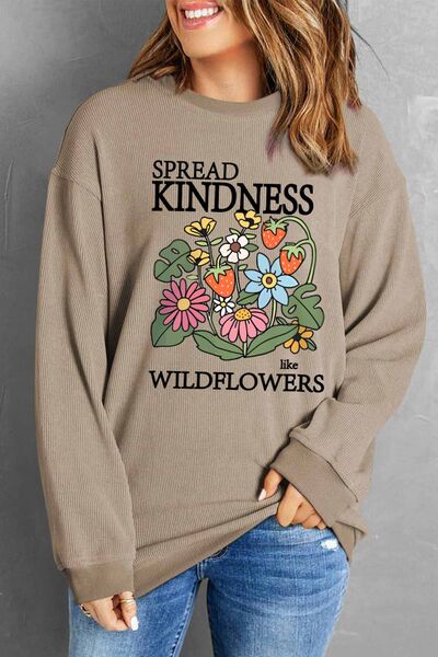 SPREAD KINDNESS LIKE WILDFLOWERS Round Neck Sweatshirt